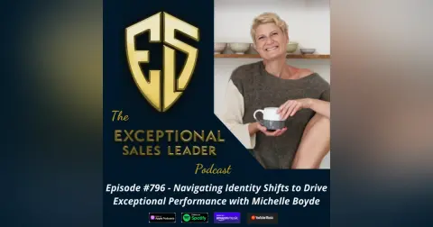 Navigating Identity Shifts to Drive Exceptional Performance with Michelle Boyde