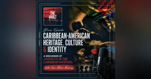 Bonus Episode: Caribbean American Heritage & Identity (w/ Ann-Marie Maloney)