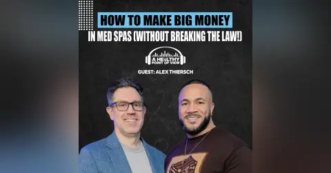 How to Make BIG Money in Med Spas (Without Breaking the Law!)