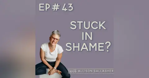 43. The Pattern Behind the Shame