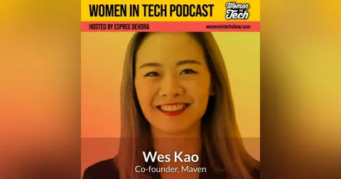 Wes Kao of Maven: Women In Tech Toronto