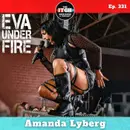 E331 Amanda Lyberg of Eva Under Fire Takes Us Through Every Song on Villainous