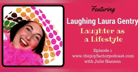 Laughter as a Lifestyle