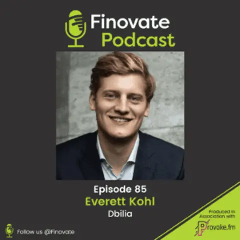 EP 85: Everett Kohl, Dbilia