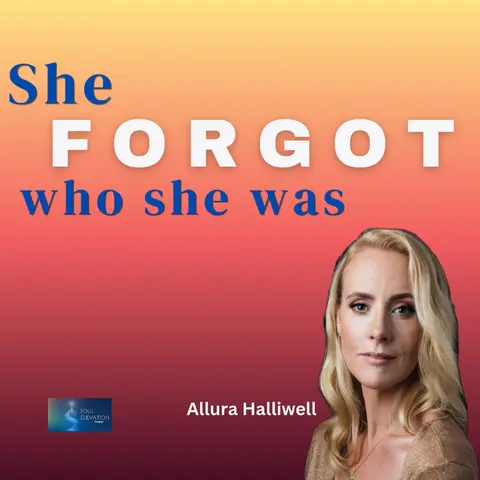 591. She Left Her Body & Came Back Changed Forever | Kundalini Spiritual Awakening - Allura Halliwell