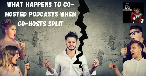 What Happens To Co-Hosted Podcasts When Co-Hosts Split