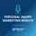 Personal Injury Marketing Minute