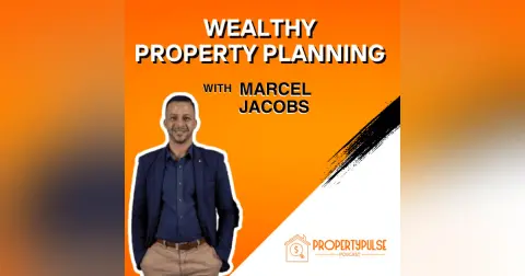 Episode 001: Smart Investing – Maximizing Wealth Through Property and Financial Planning