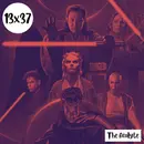 s13e37: La centración – The Acolyte
