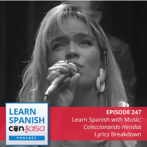 Learn Spanish with Karol G & Marco Antonio Solís: Coleccionando Heridas (Lyrics Breakdown) ♫ 247