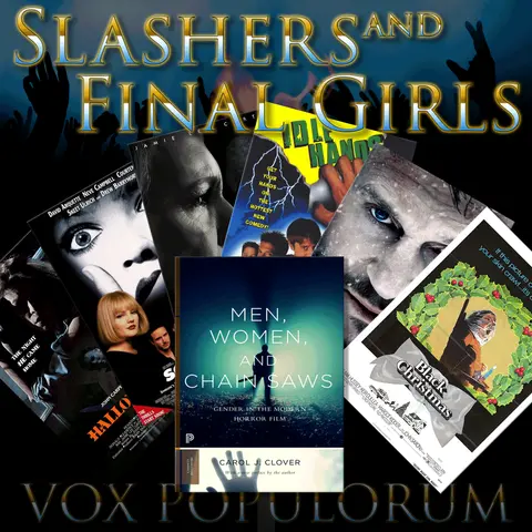 Episode 28: Slashers and Final Girls