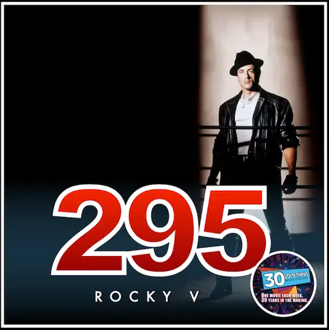 Episode #295: "I didn't hear no bell" | Rocky V (1990)