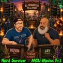 Episode 228: Nerd Survivor – MCU Movies Part 2