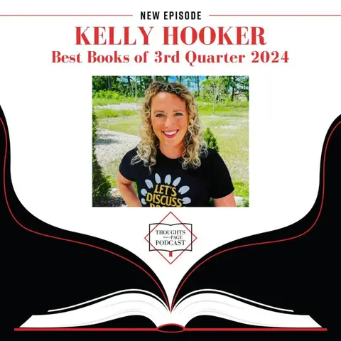 Kelly Hooker - Our Favorite Reads of July through September 2024 (originally aired 11/22/24)