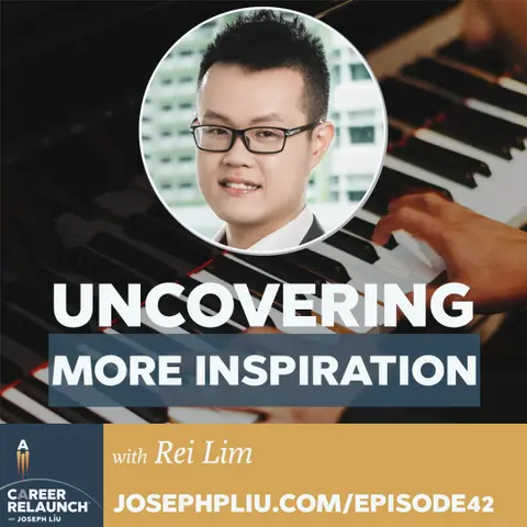 Uncovering More Inspiration with Rei Lim- CR42