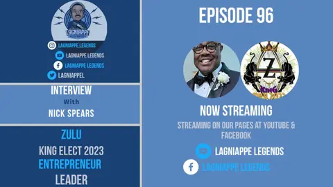 Episode 96: Interview with Zulu King 2023 Elect,  Nick Spears