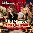 RHONY Season 16 Episode 7 Recap: Old Money, New Questions