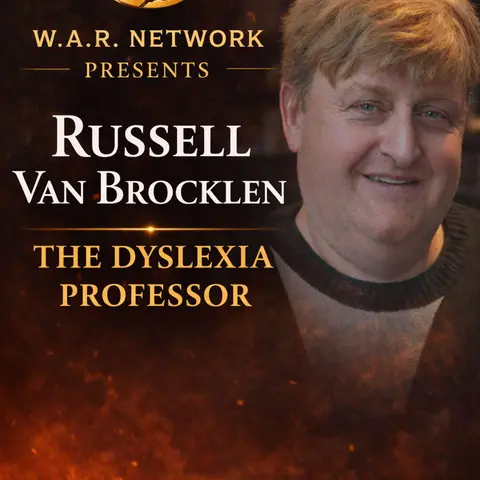 W.A.R. Podcast Russell Van Brocklen Dyslexia Truth Every Parent Needs to Hear