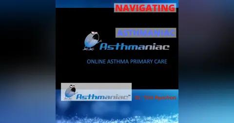 Navigating Asthmaniac.com! Navigating Asthmaniac.com!