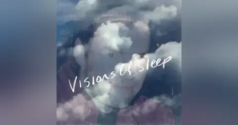 Visions Of Sleep