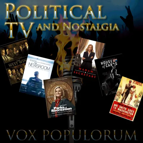 e48. Political TV and Nostalgia