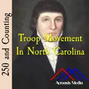 Troop Movement in North Carolina–February 11, 1776