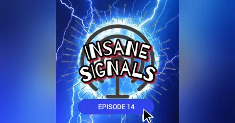 INSANE SIGNALS 14