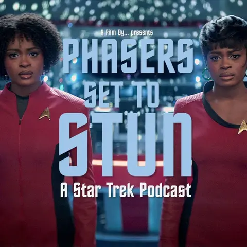 Phasers Set To Stun: Strange New Worlds S4. E10 | Tomorrow's Enterprise