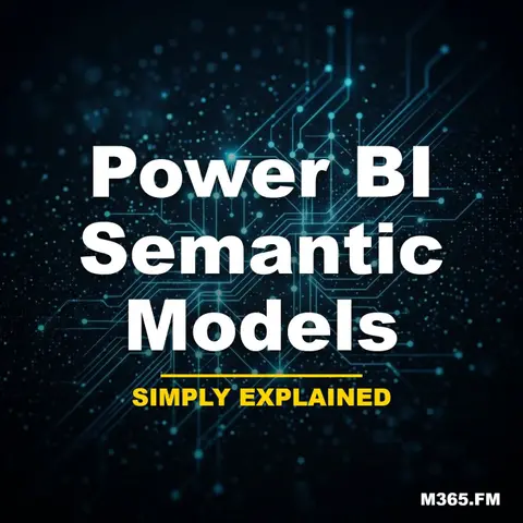 Power BI Semantic Models - Simply Explained