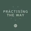 Practising the Way · Solitude · Joshua Luke Smith