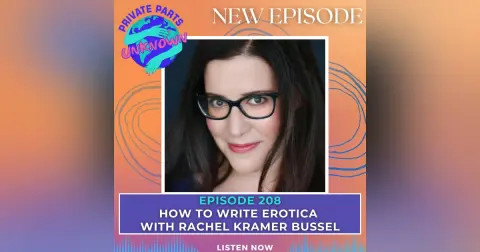 How to Write Erotica with Rachel Kramer Bussel