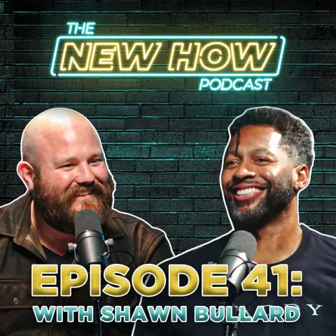 The New How Podcast – From Professional Athlete to Entrepreneur with Shawn Bullard