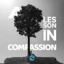 A Lesson In Compassion