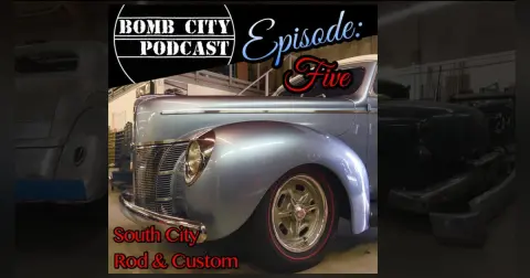Episode 5: South City Rod and Custom