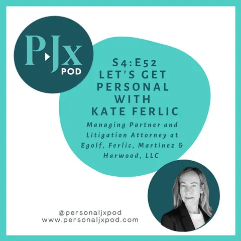Let's Get Personal with Kate Ferlic, Managing Partner and Litigation Attorney at Egolf, Ferlic, Martinez & Harwood, LLC