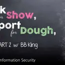 Webcast: Hack for Show, Report For Dough: Part 2