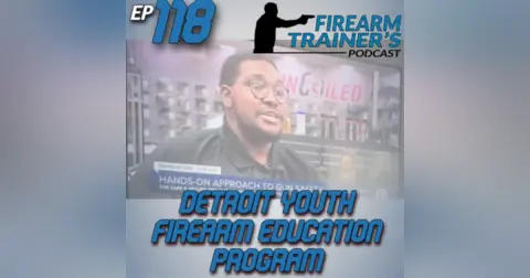 EP-118 Detroit Youth Firearm Education Program