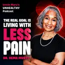 The Real Goal Is Living With Less Pain (EP 121)