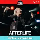 E349 Tyler Levenson of Afterlife Explores Bad Habits and Artistic Ambition on The Pain That Shapes Us