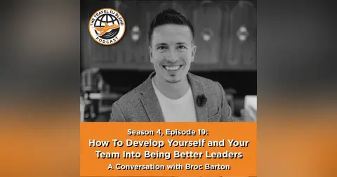 How To Develop Yourself And Your Team Into Being Better Leaders