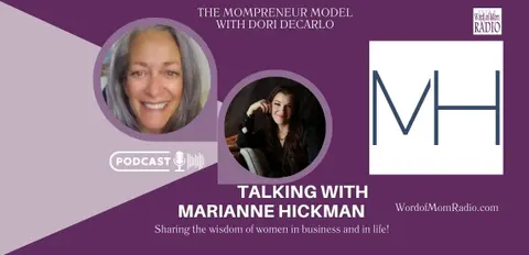 Marianne Hickman on The Mompreneur Model with Dori DeCarlo