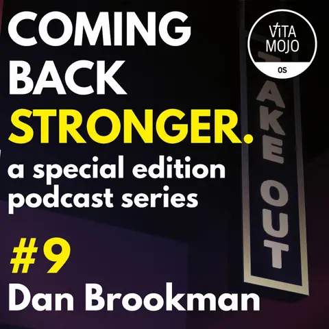 Coming Back Stronger Episode 9 with CEO Dan Brookman of Airship & Toggle