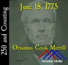 June 18, 1775: Orsamus Cook Merrill