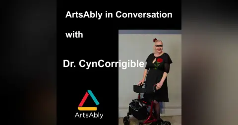Episode 51: ArtsAbly in Conversation with Dr. CynCorrigible