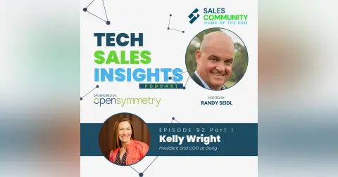 E92 Part 1 - Culture-Driven Sales Prioritizes People with Kelly Wright