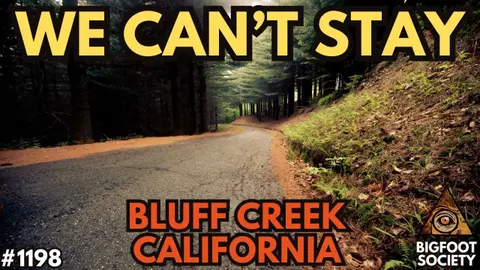 They Camped at Bluff Creek. Something Wanted Them Gone.