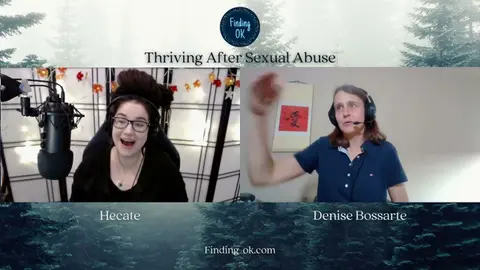 Thriving After Sexual Abuse - Finding OK Season 3 Episode 10