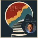 The Horizontal Gospel: Why Racial Reconciliation is Gospel Work with guest Lonnie Arnold