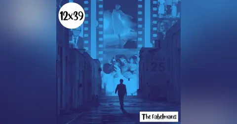s12e39: Trampas – The Fabelmans