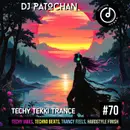 Techy Tekki Trance and Techno Episode 70